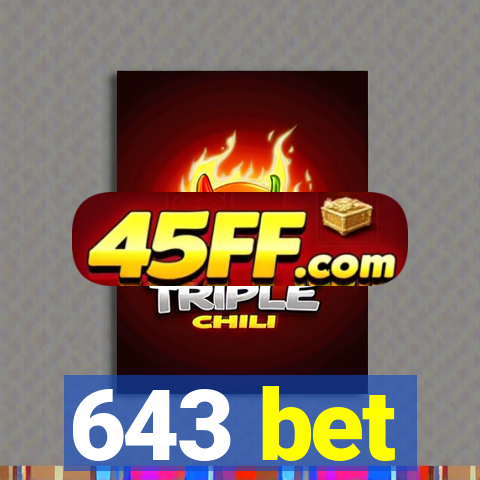 643 bet